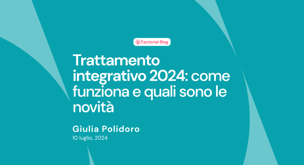 Trattamento integrativo 2024 come funziona e tutte le novità