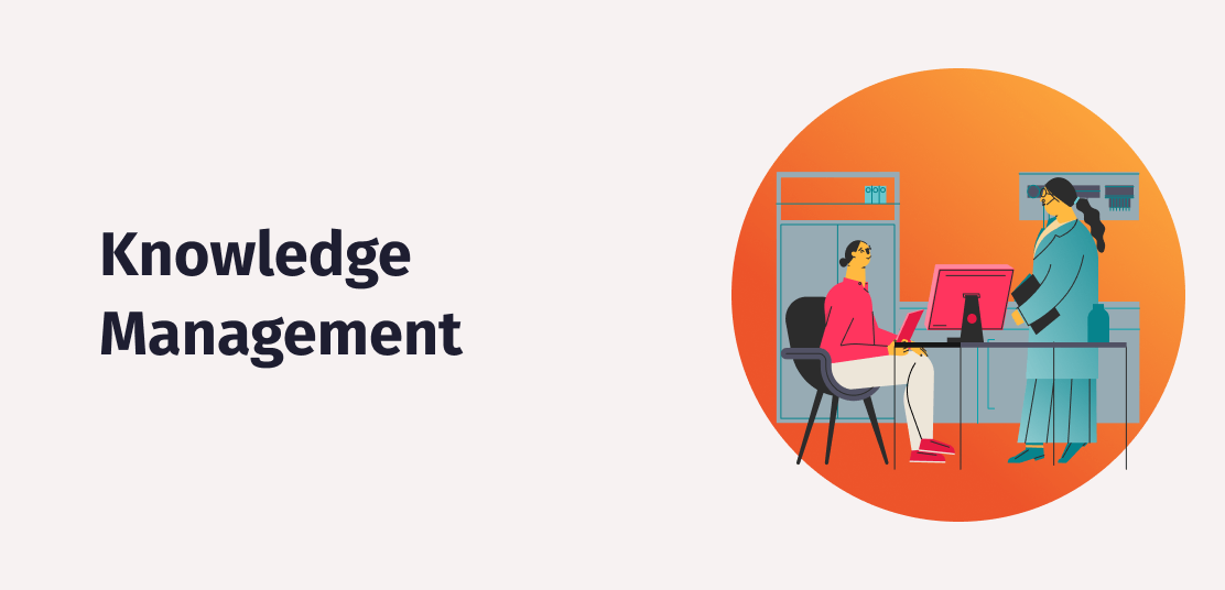Knowledge management: cos’è e perché è importante per la tua azienda