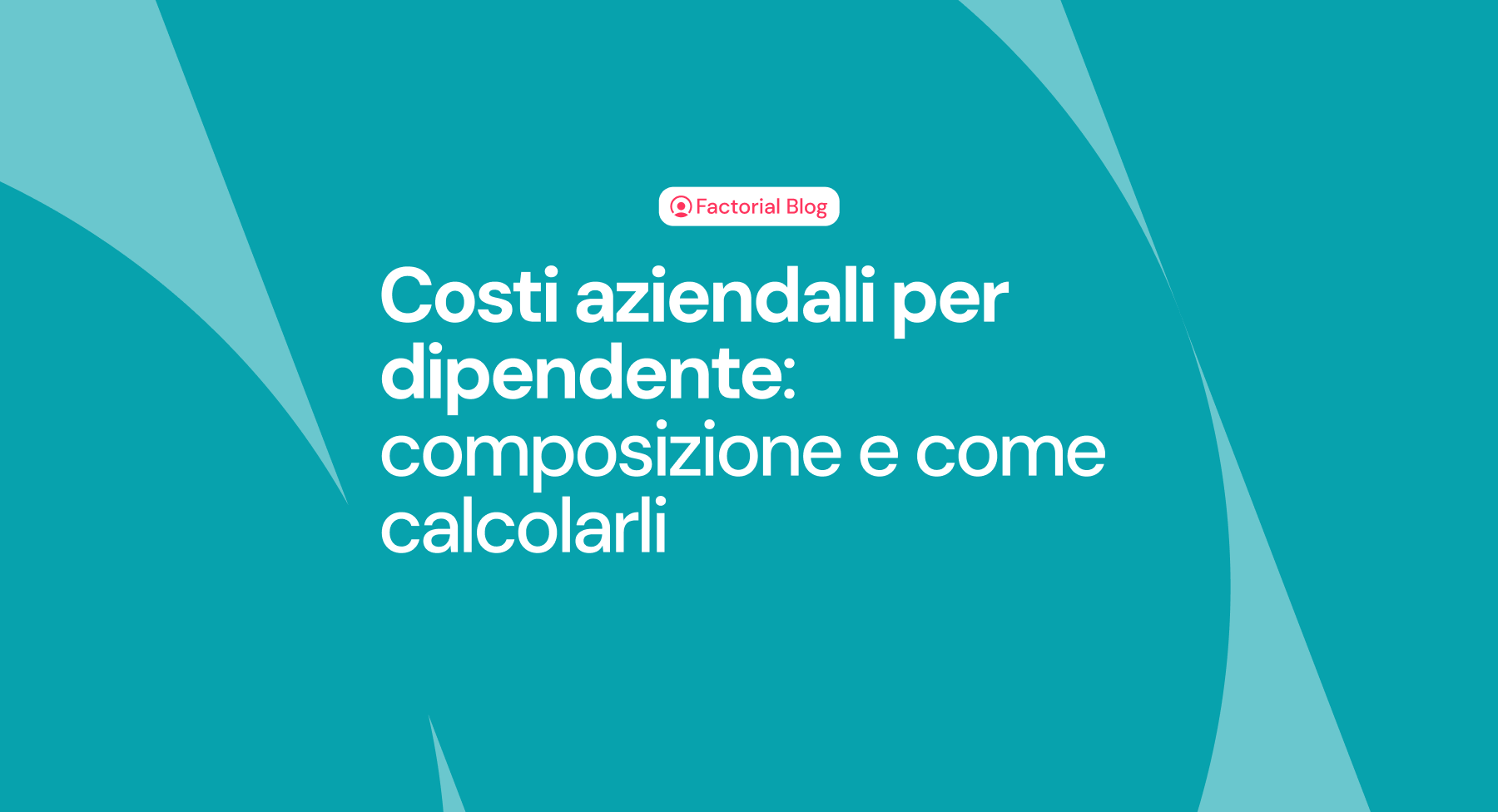 Costi aziendali per dipendente: composizione e come calcolarli [+ Modello]