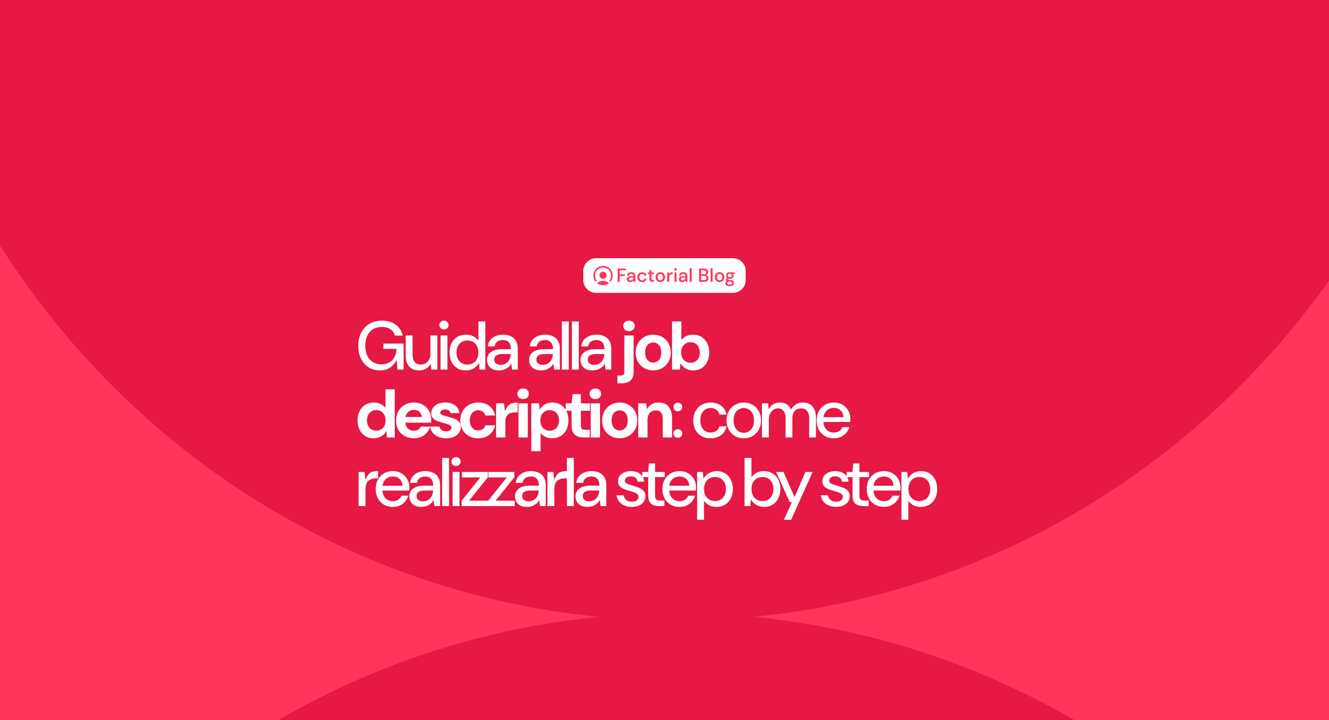 Job description: come realizzarla step by step [+Modello gratis]