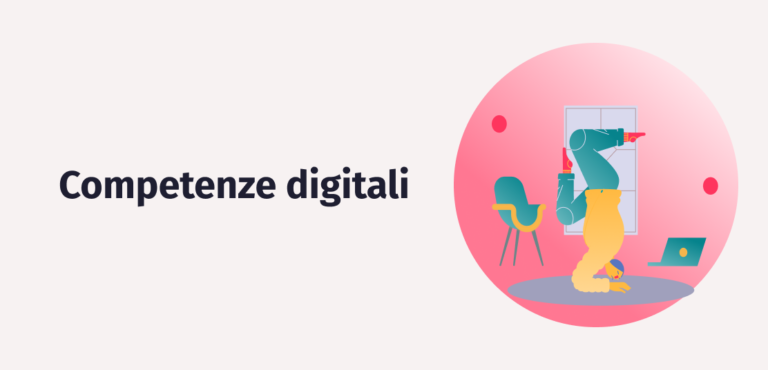 Competenze Digitali: Quali Sono E Perché Sono Importanti Al Lavoro