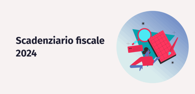 Scadenzario Fiscale 2024: Tutte Le Scadenze Da Non Perdere