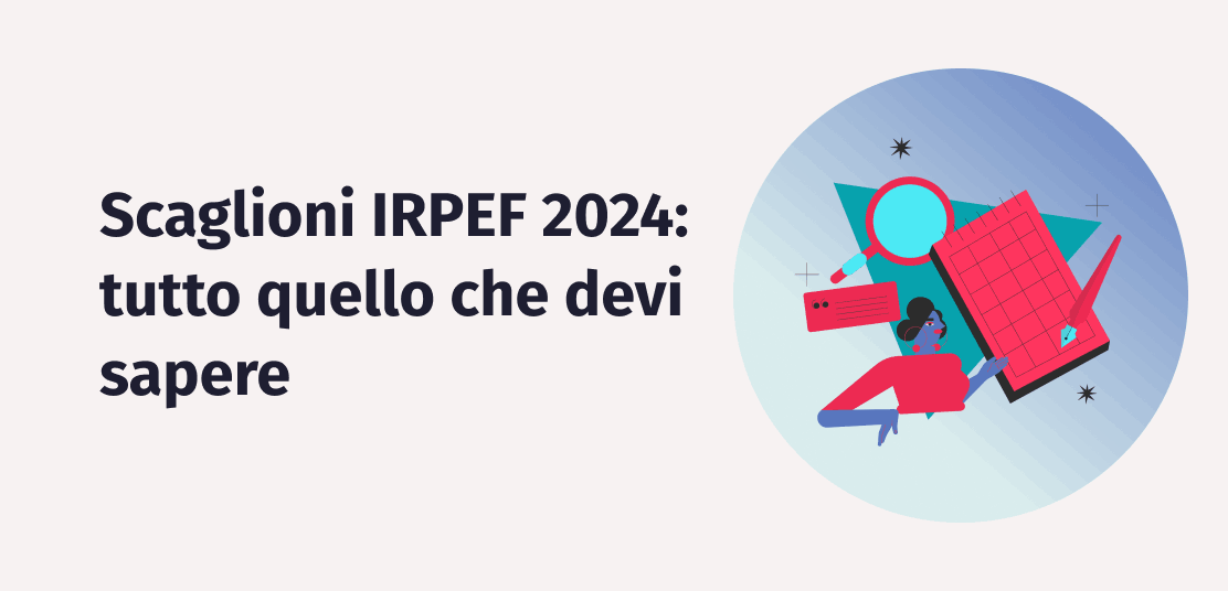 Scaglioni IRPEF 2024: guida completa per le aziende e i loro dipendenti