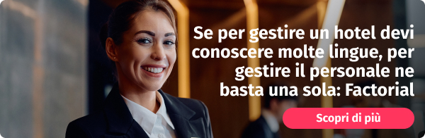 Gestisci il personale del tuo hotel con il software HR perfetto per il settore alberghiero