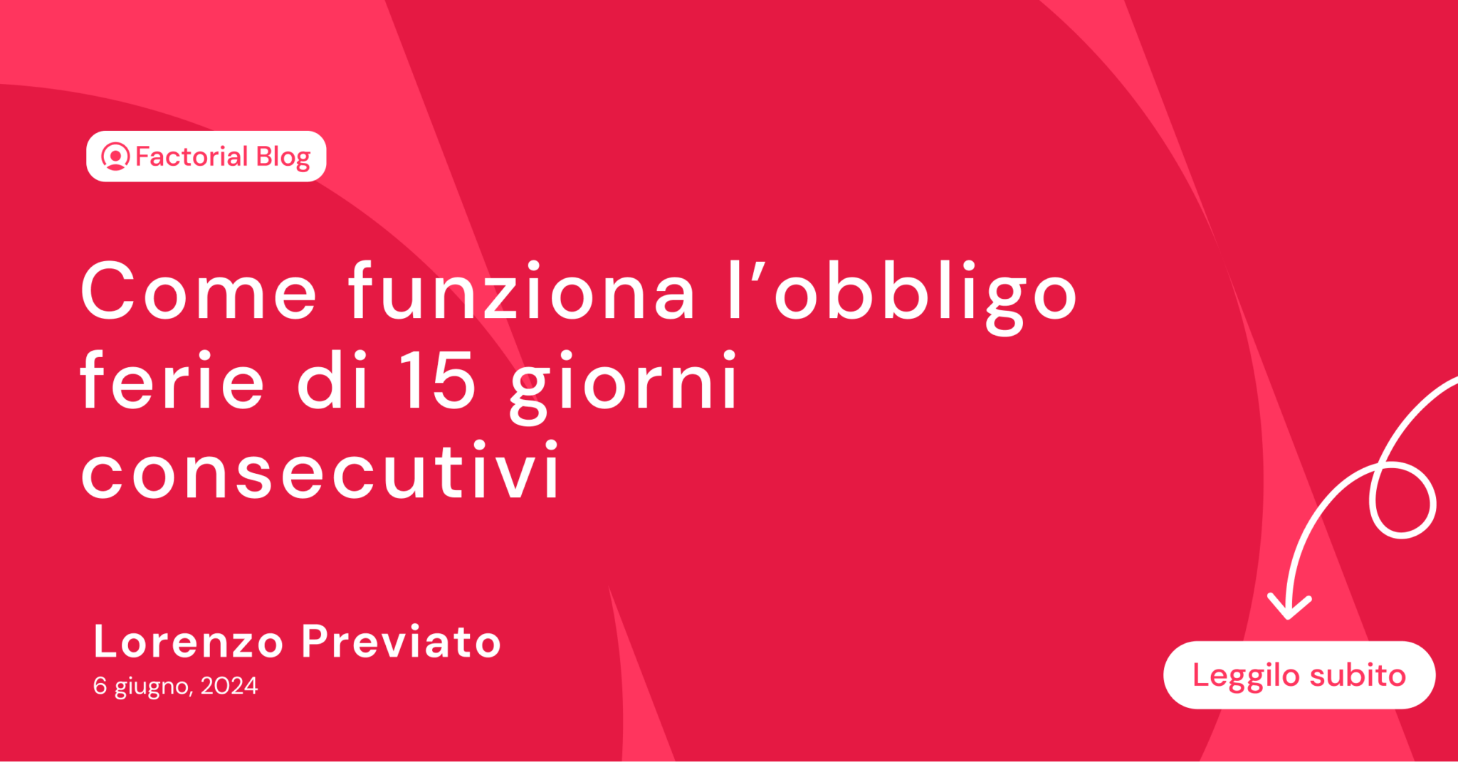 Come Funziona L obbligo Ferie 15 Giorni Consecutivi come-funziona-l-obbligo-ferie-15-giorni-consecutivi