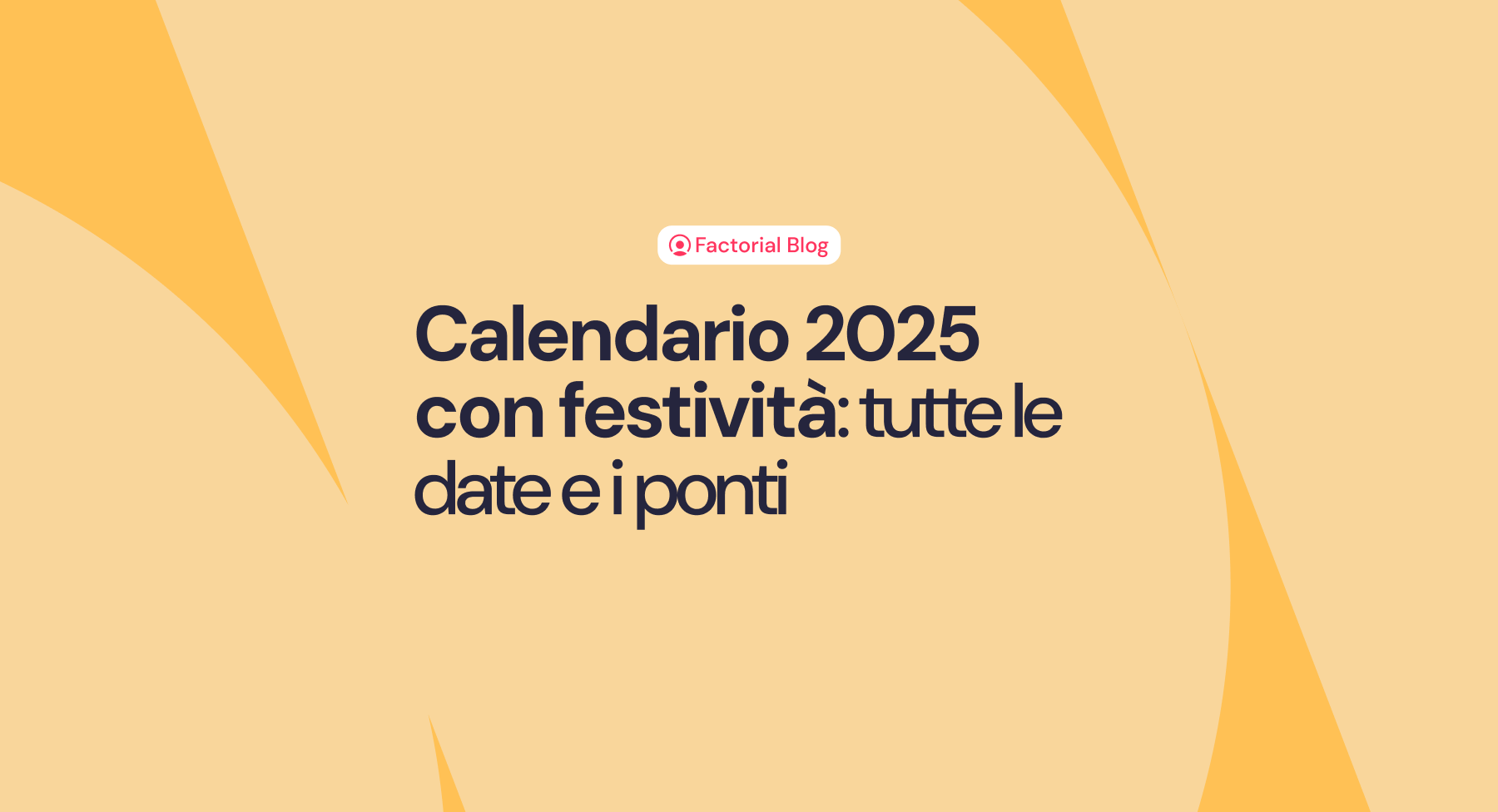 Calendario 2025 con festività per una corretta pianificazione del lavoro