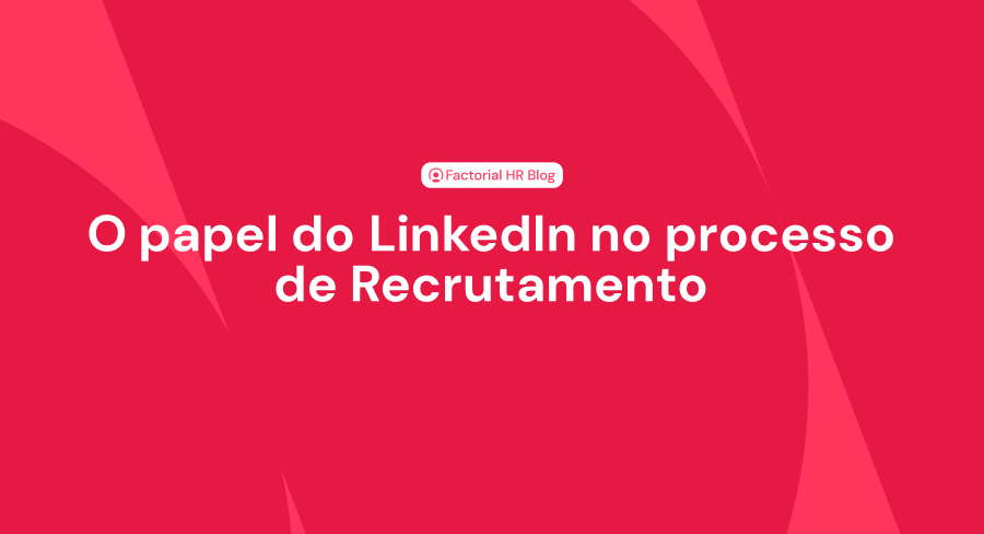 Como o Linkedin ajuda no recrutamento