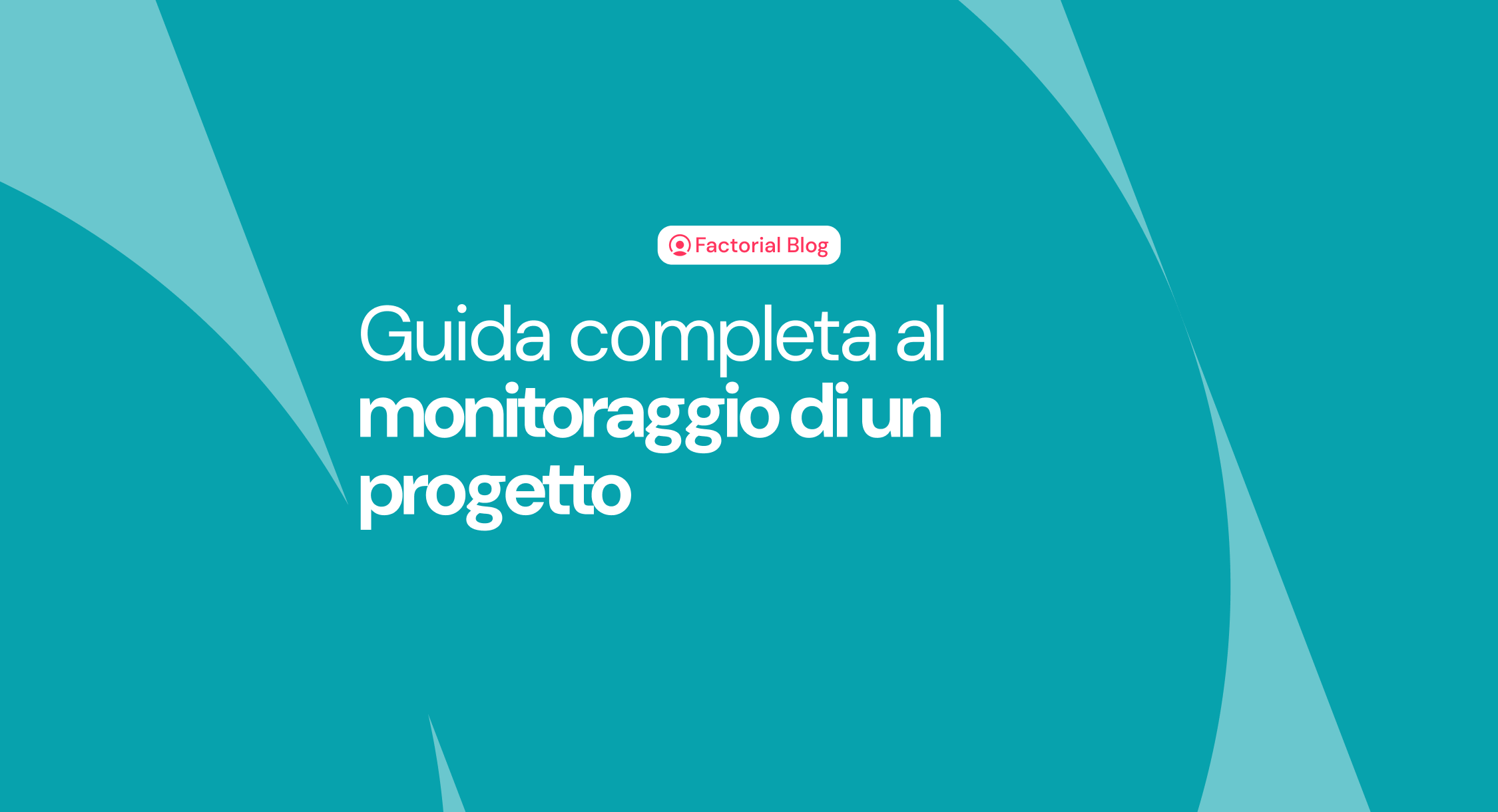 Guida completa al monitoraggio di un progetto: fasi, strategie e strumenti