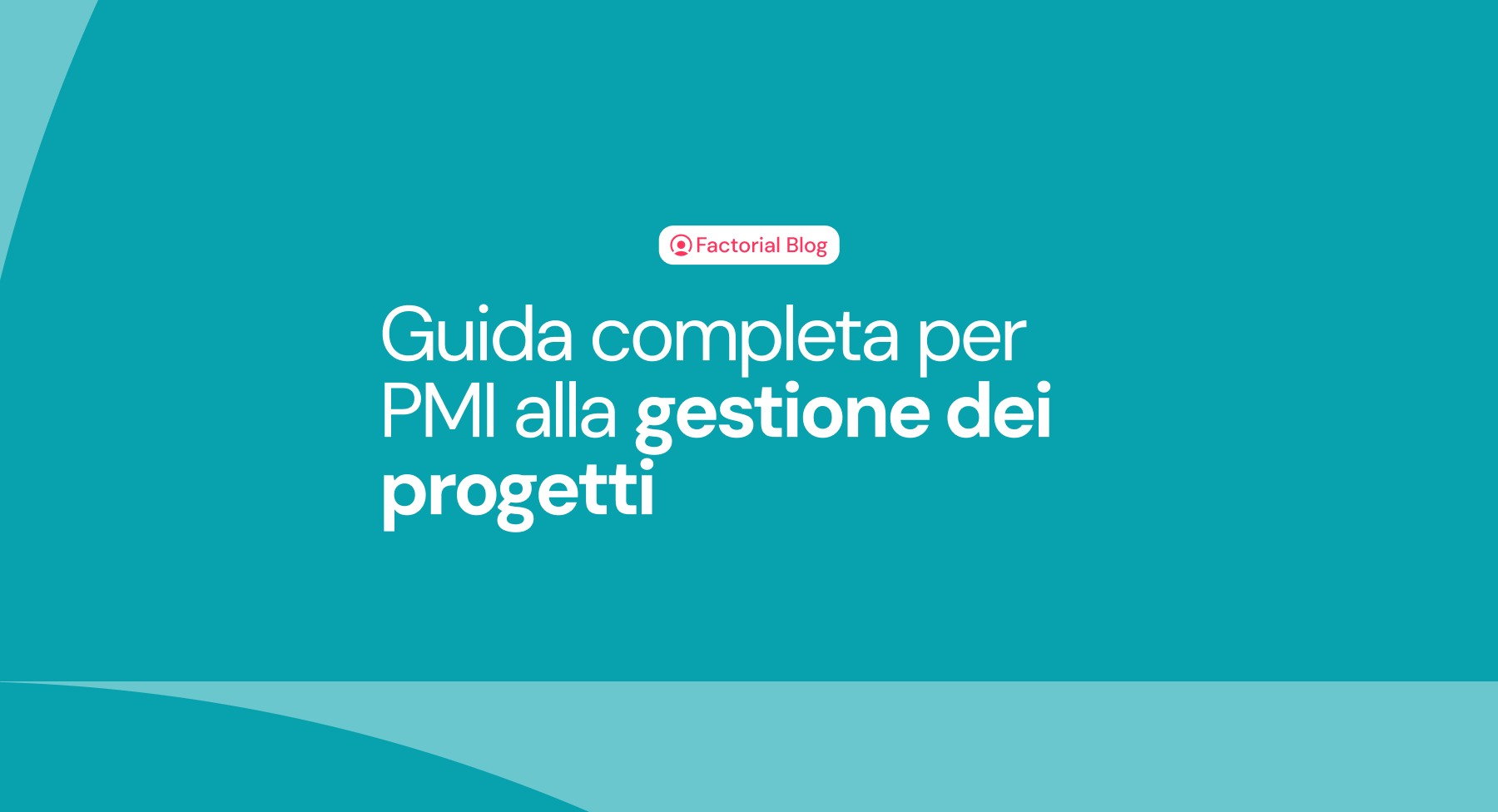 La gestione dei progetti: una guida passo passo per PMI