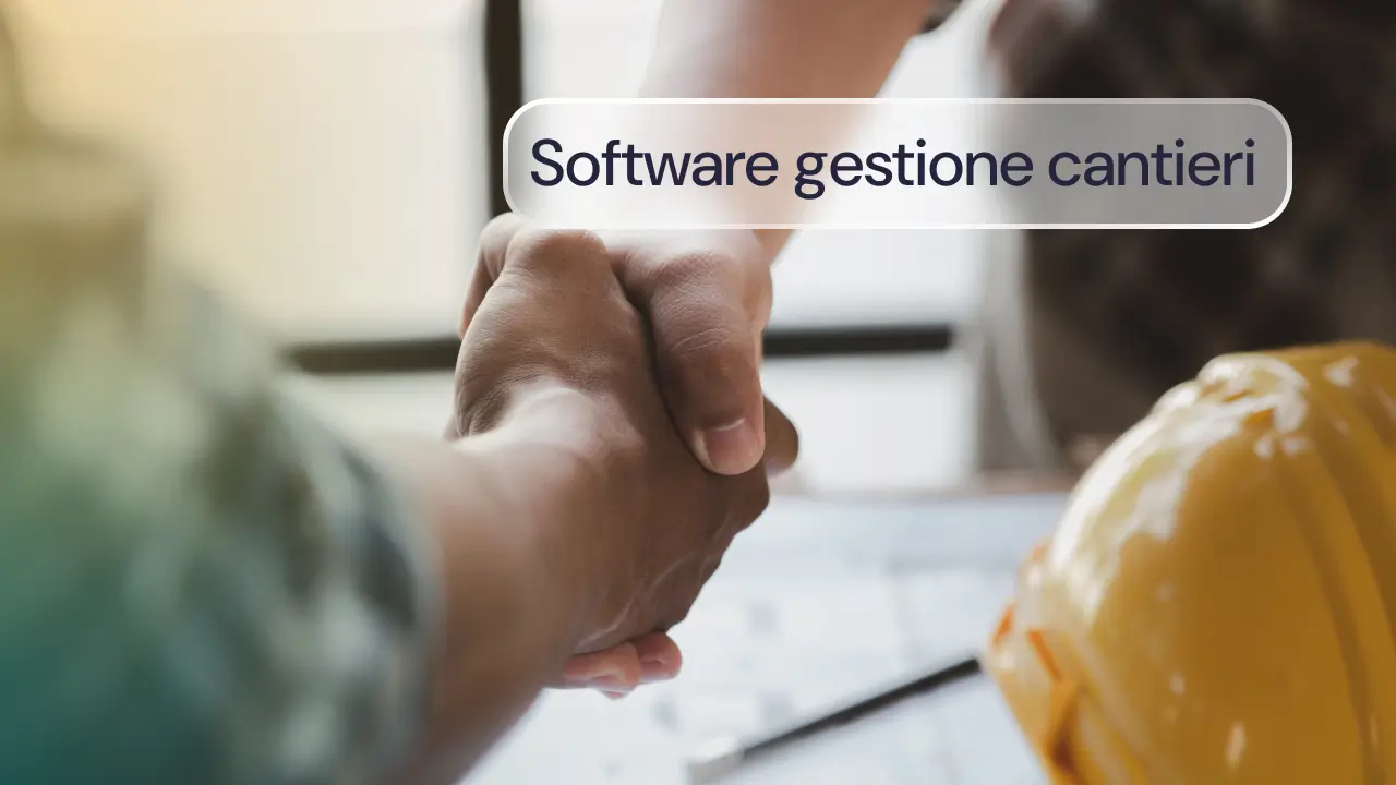 I 3 migliori software per la gestione dei cantieri del 2026