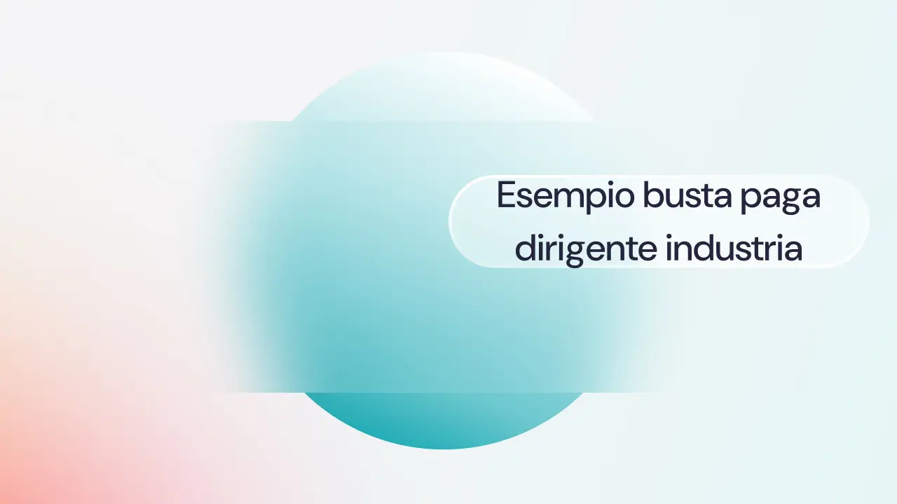 Esempio busta paga dirigente industria: come interpretarla