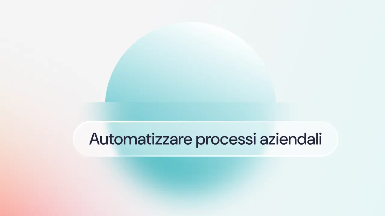 Automatizzare processi aziendali: i 3 migliori software con AI