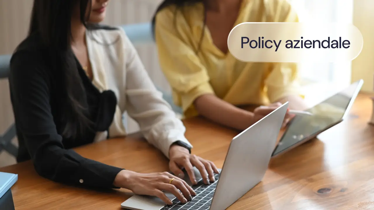 Policy aziendale: cos'è, a cosa serve e come redigerla con efficacia