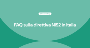 FAQ sulla direttiva NIS2 in Italia
