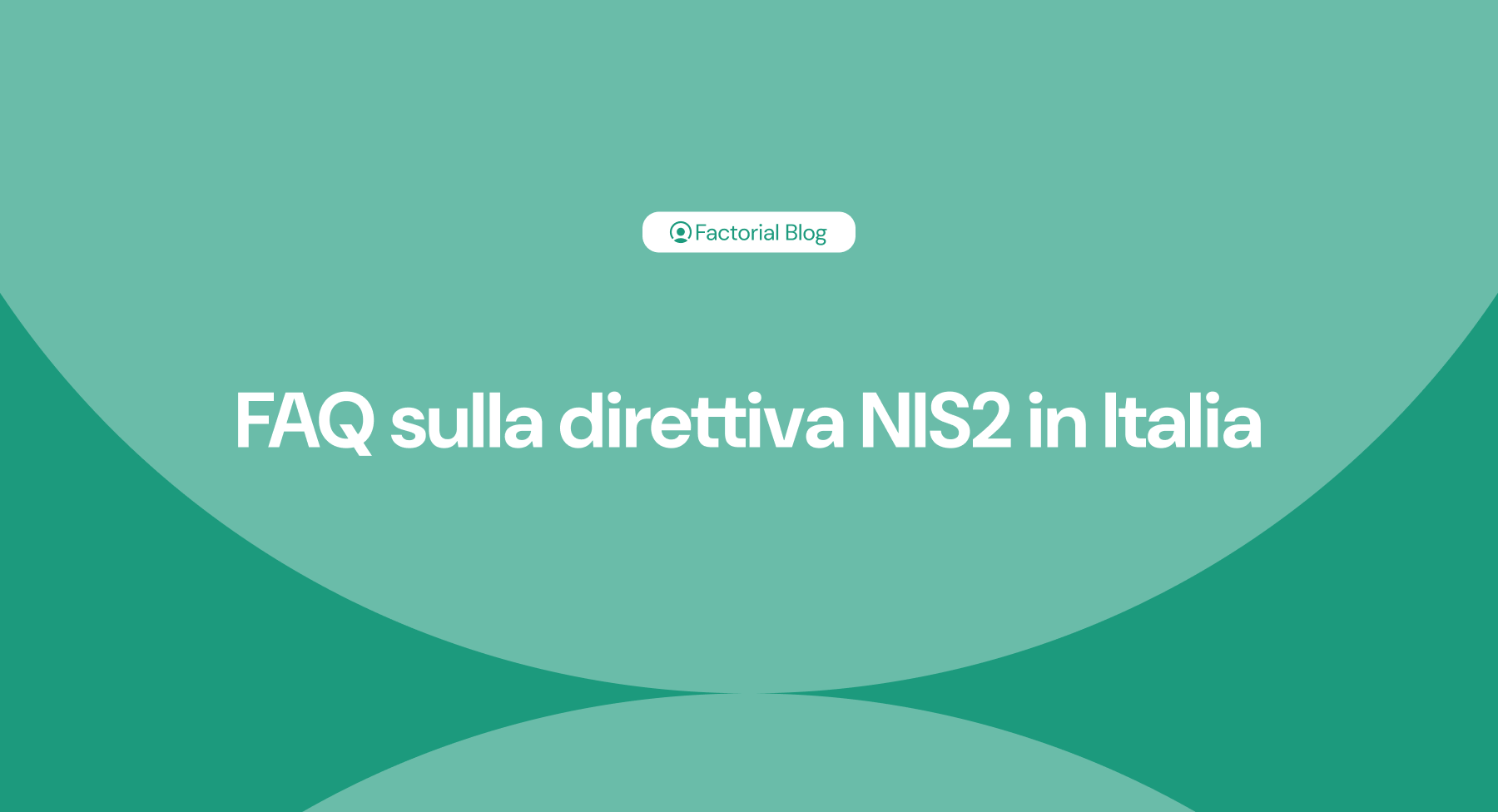 FAQ sulla direttiva NIS2 in Italia