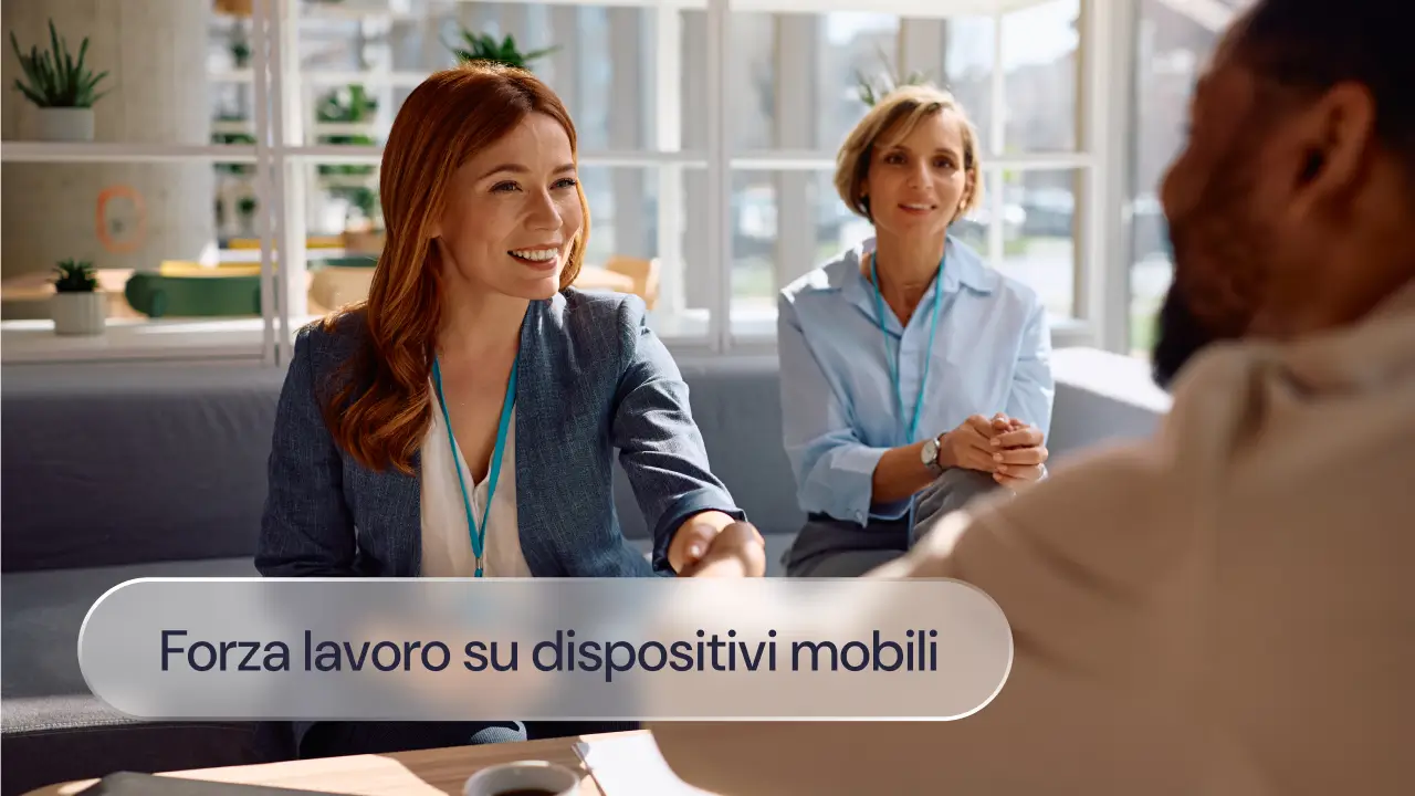 Forza lavoro su dispositivi mobili: guida completa per le aziende