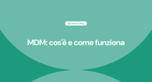 mdm: cos'è e come funziona