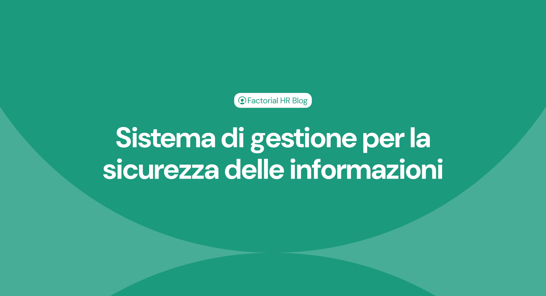 Sistema di gestione per la sicurezza delle informazioni