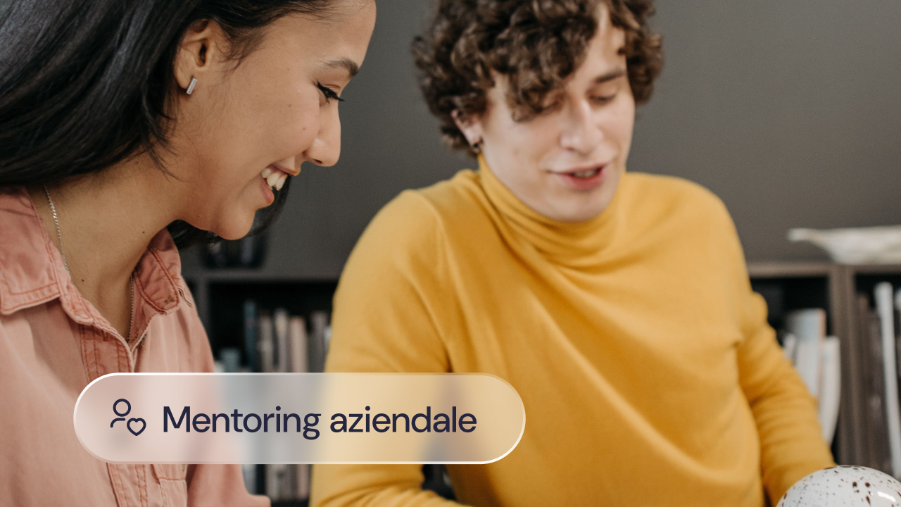 Cos'è il mentoring aziendale: significato, vantaggi e come creare un programma per i talenti